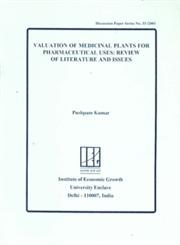 Valuation of Medicinal Plants for Pharmaceutical Uses Review of Literature and Issues