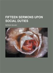 Fifteen Sermons Upon Social Duties,1154704963,9781154704969