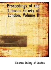 Proceedings of the Linnean Society of London, Volume II,1113167580,9781113167583