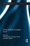 China and the European Union,0415630797,9780415630795