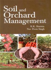 Soil and Orchard Management,8170356857,9788170356851