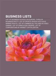 Business lists List of business schools in Europe, Types of business entity, List of sports venues with sole naming rights,1157680771,9781157680772
