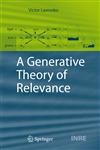 A Generative Theory of Relevance,3540893636,9783540893639