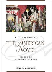 A Companion to the American Novel,1405101199,9781405101196