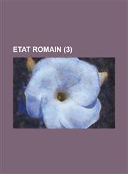 Etat Romain (3 ),1234550075,9781234550073