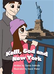 Kelli, God and New York,1456009699,9781456009694