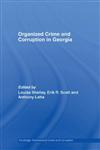 Organized Crime and Corruption in Georgia,0415541859,9780415541855