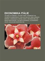 Ekonomika Itálie Italské automobily, Italské firmy, Osobnosti na italských bankovkách, Galileo Galilei, Gian Lorenzo Bernini, Caravaggio,1232860166,9781232860167
