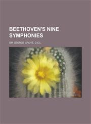 Beethoven's Nine Symphonies,1234252945,9781234252946