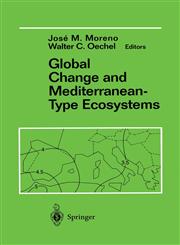 Global Change and Mediterranean-Type Ecosystems,0387943528,9780387943527