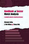 Handbook of Soccer Match Analysis: A Systematic Approach to Improving Performance,041533909X,9780415339094