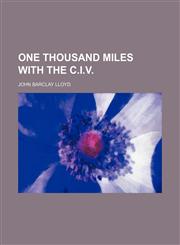 One Thousand Miles With the C.i.v.,1458836630,9781458836632