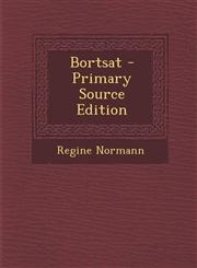 Bortsat - Primary Source Edition,1293174041,9781293174043