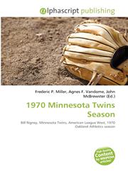 1970 Minnesota Twins Season,6135631632,9786135631630