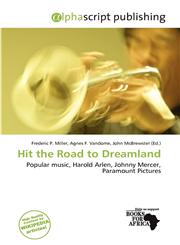 Hit the Road to Dreamland,6201776818,9786201776814