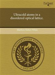 Ultracold atoms in a disordered optical lattice.,1243619902,9781243619907