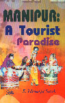Manipur A Tourist Paradise,8176465062,9788176465069