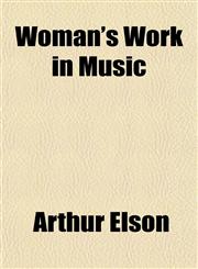 Woman's Work in Music,1150323922,9781150323928