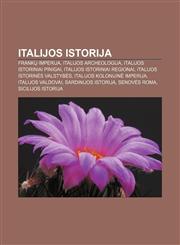 Italijos istorija Frankų imperija, Italijos archeologija, Italijos istoriniai pinigai, Italijos istoriniai regionai,1232986550,9781232986553