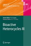 Bioactive Heterocycles III,3540734015,9783540734017