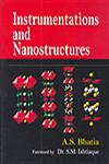 Instrumentations and Nanostructures,8184501471,9788184501476