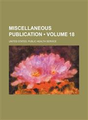Miscellaneous publication (Volume 18),115392644X,9781153926447