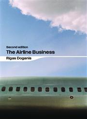 The Airline Business,0415346150,9780415346153