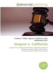 Stogner v. California,6134176486,9786134176484