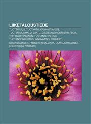 Liiketaloustiede Tuottavuus, Tuotanto, Kannattavuus, Tuottavuusmalli, Laatu, Liikkeenjohdon strategia, Yritysjohtaminen, Tuotantotalous,1231928670,9781231928677