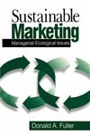Sustainable Marketing Managerial - Ecological Issues,0761912185,9780761912187