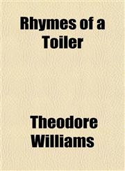 Rhymes of a Toiler,1154998223,9781154998221