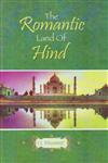 The Romantic Land of Hind 1st Published,8172682239,9788172682231