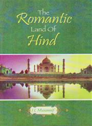 The Romantic Land of Hind 1st Published,8172682239,9788172682231