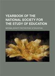 Yearbook of the National Society for the Study of Education (Volume 9-11),1150530111,9781150530111