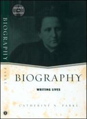 Biography Writing Lives,0415938929,9780415938921