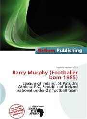 Barry Murphy (Footballer born 1985),6201172114,9786201172111