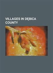 Villages in D Bica County Smar Owa, Gora Motyczna, Stara Jastrz Bka, Subcarpathian Voivodeship, KI Gorne, Subcarpathian Voivodeship, Grabiny,1157168388,9781157168386