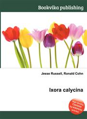 Ixora Calycina,5512565060,9785512565063