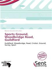 Sports Ground, Woodbridge Road, Guildford,6138816900,9786138816904