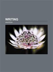 Writing Philology, Graffiti, Dyslexia, Essay, Literacy, Uncial script, Signature, Screenplay, List of writing techniques, Graphology,1157663508,9781157663508