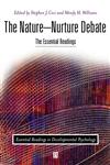 The Nature-Nurture Debate: The Essential Readings (Essential Readings in Developmental Psychology),0631217398,9780631217398