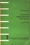 Guide to Current Agricultural Statistics Revised Edition
