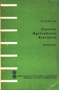 Guide to Current Agricultural Statistics Revised Edition