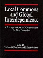 Local Commons and Global Interdependence,0803979630,9780803979635