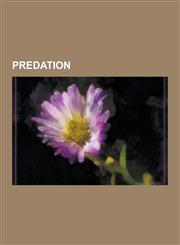 Predation Camouflage, Nocturnality, Theory of Camouflage, Grazing, Lotka-Volterra Equation, List of Apex Predators,1156572576,9781156572573