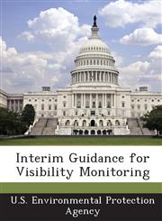 Interim Guidance for Visibility Monitoring,1287005314,9781287005315