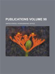 Publications Volume 98,123587317X,9781235873171