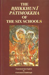 The Bhikkhuni Patimokkha of the Six Schools 1st Indian Edition,8170305705,9788170305705