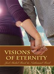 Visions of Eternity,1926765168,9781926765167