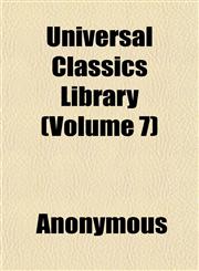 Universal Classics Library (Volume 7),1152094017,9781152094017
